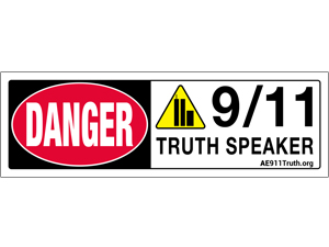 Danger Sign-Bumper Sticker, 9/11 Truth Speaker