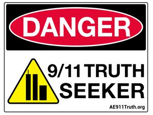 Danger Sign-Wall, 9/11 Truth Seeker