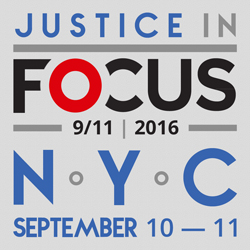 9/11 2016: Justice In Focus Symposium
