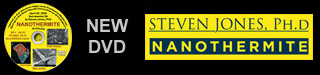 Steven Jones Nanothermite DVD